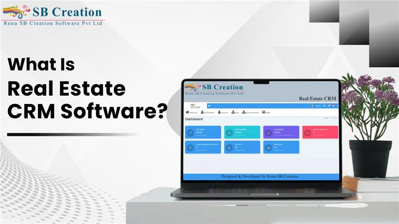 what-is-real-estate-crm-software